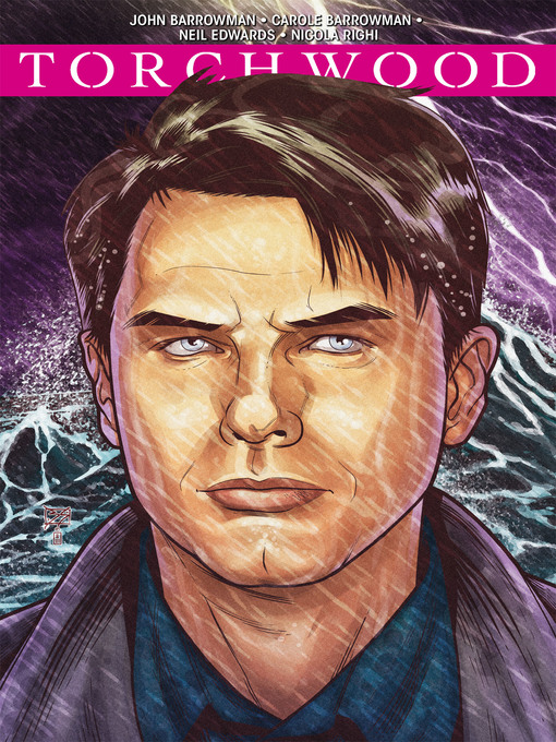 Title details for Torchwood (2010), Volume 2, Issue 1 by John Barrowman - Available